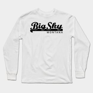 Big Sky Montana Long Sleeve T-Shirt